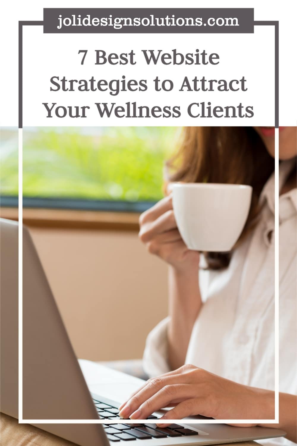 7-Best-Website-Strategies-to-Attract-Your-Wellness-Clients