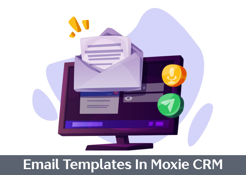 email templates in moxie crm
