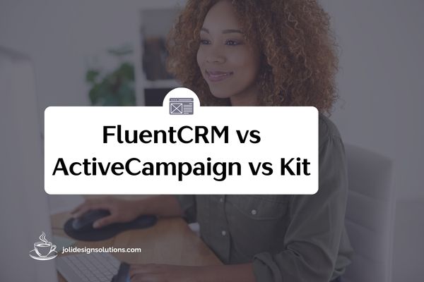 fluentcrm vs activecampaign vs kit